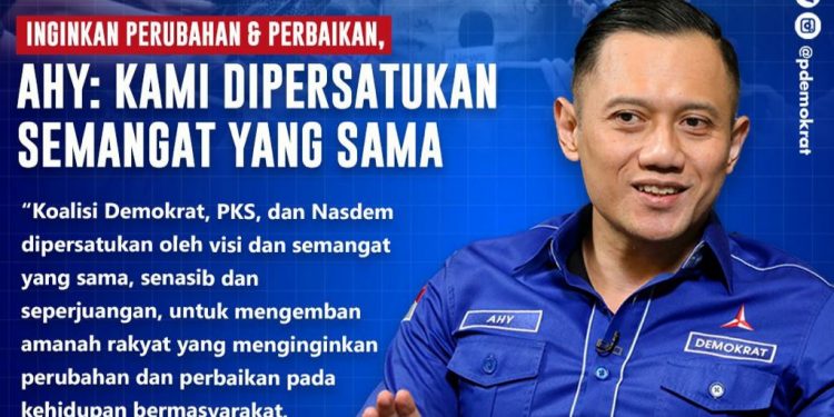 Inginkan Perubahan dan Perbaikan, AHY: Kami Dipersatukan Semangat yang Sama