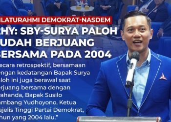 AHY: SBY-Surya Paloh Sudah Berjuang Bersama Pada 2004