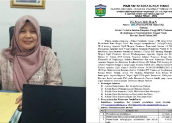 Pemkot Sungai Penuh Buka Seleksi Pengisian Lima Jabatan Eselon II