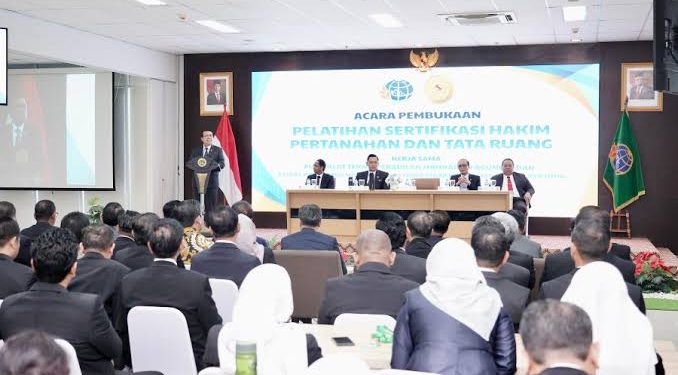 Gelar Sertifikasi Hakim Bersama Mahkamah Agung, Menteri AHY Tekankan Pentingnya Kolaborasi untuk Hadirkan Keadilan bagi Masyarakat