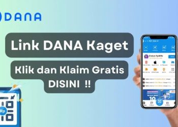 Link DANA Kaget Hari Ini, Klaim Saldo Gratis hingga Rp500 Ribu Sebelum Kehabisan