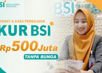 BSI Tawarkan KUR Rp100 Juta dengan Cicilan Ringan, Solusi Modal Usaha Halal untuk UMKM