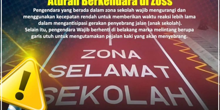 Waspada di Zona Selamat Sekolah (ZoSS), Utamakan Keselamatan Anak
