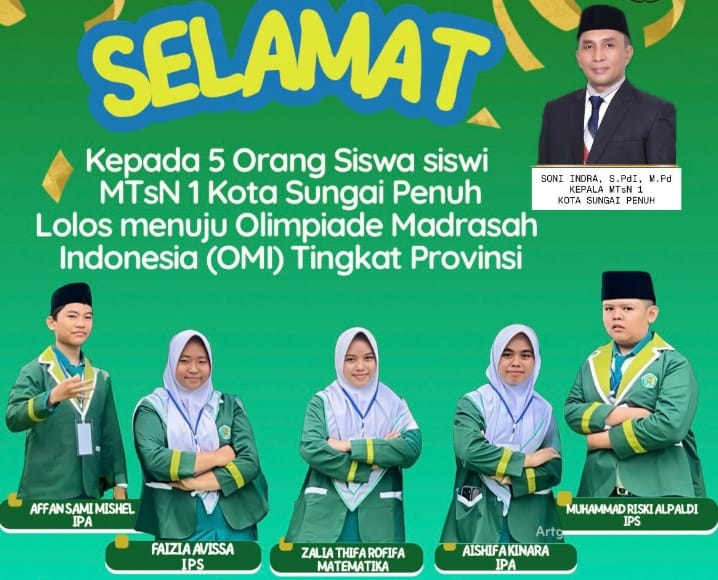 Lima Delegasi MTsN 1 Kota Sungai Penuh Lolos ke Olimpiade Madrasah Indonesia Tingkat Provinsi