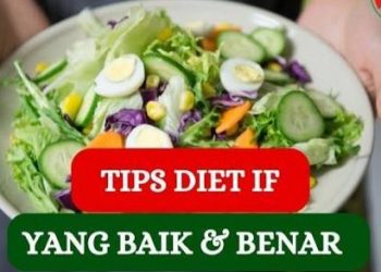 Apa Itu Diet IF dan Cara Diet IF yang Benar agar Aman untuk Tubuh