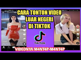 TikTok Luar Negeri: Konten Bebas
