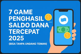 7 Game Penghasil Saldo DANA, Bisa Langsung Klaim